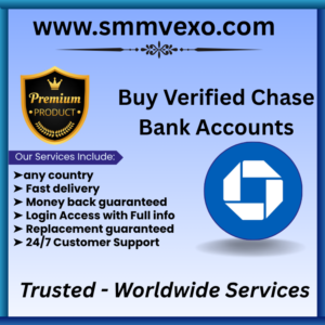 Buy Verified Chase Bank Accounts